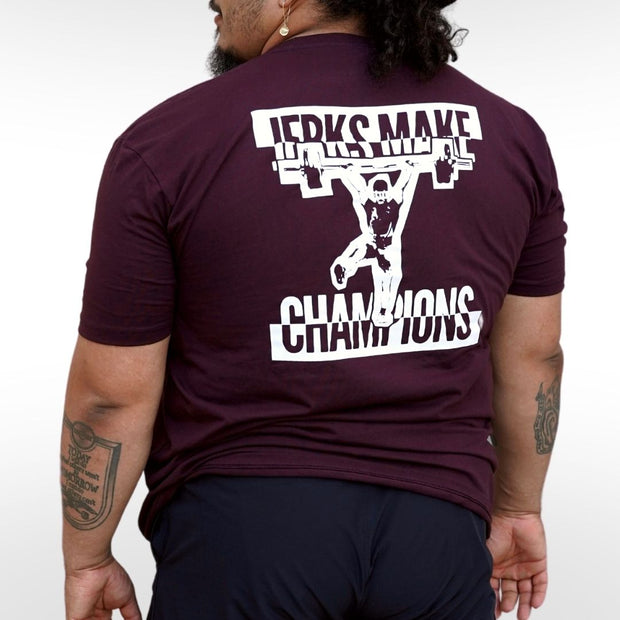 Jerks Make Champions Unisex Shirt